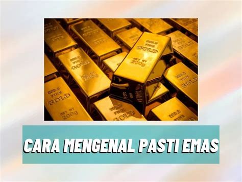 Cara Mengenal Pasti Harga Emas di Aceh Tamiang