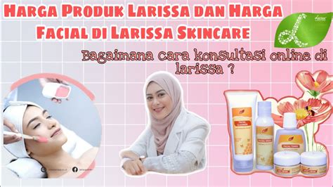 Harga Facial di Larissa Surabaya