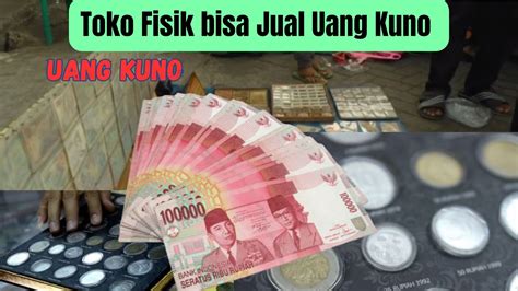 Mengapa Uang Kuno Bisa Bernilai Jutaan Rupiah?