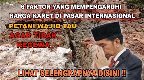 Faktor-Faktor yang Mempengaruhi Harga Karet di Indonesia