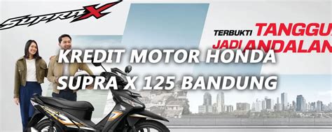 Harga Kredit Supra X 125