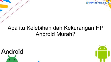 Kelebihan HP Android di Wilayah Harga L1 R1