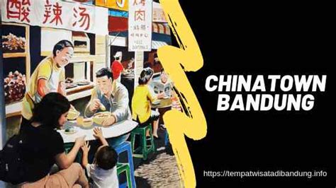 Tips Makan di Chinatown Bandung