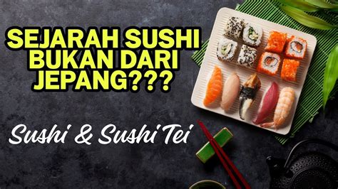 Sejarah dan Profile Sushi Tei
