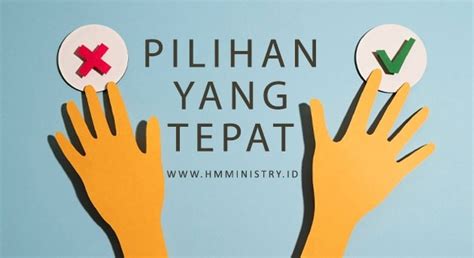 Pilihan Yang Tepat