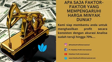 Faktor-Faktor Yang Mempengaruhi Harga Minyak