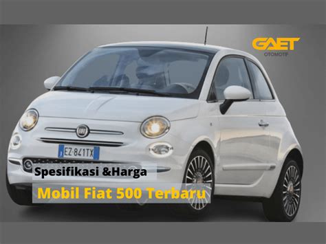 Kelebihan dan Kekurangan Mobil Fiat 500 Abarth
