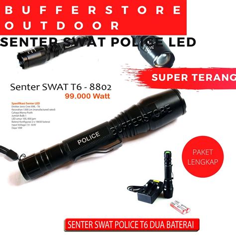 Tips Memilih Baterai Senter Police SWAT