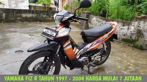Harga Motor Fiz R Tahun 1997