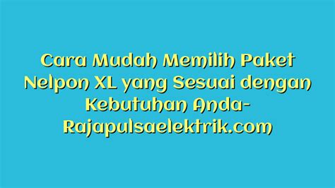 Tips Memilih Harga Paket Jendela Alam yang Sesuai dengan Kebutuhan Anda