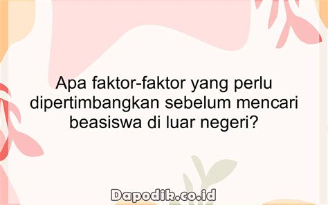 Faktor-Faktor Yang Perlu Dipertimbangkan