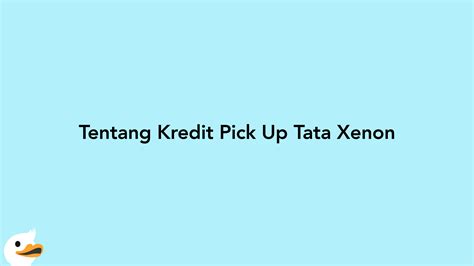 Tentang Tata Xenon