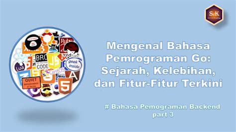 Sejarah dan Fitur