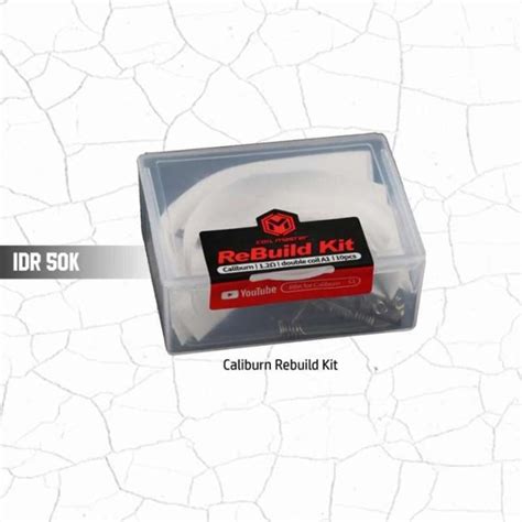 Manfaat Menggunakan Rebuild Kit Caliburn