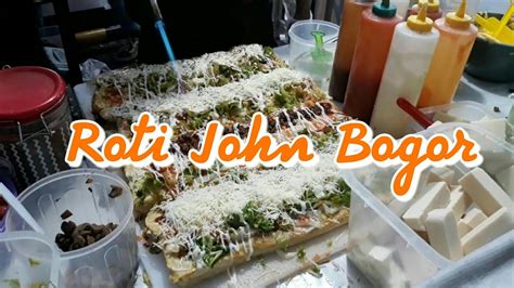 Pengalaman Langsung Roti John Bogor