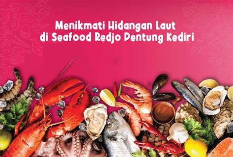 Harga Seafood Redjo Pentung Kediri saat ini