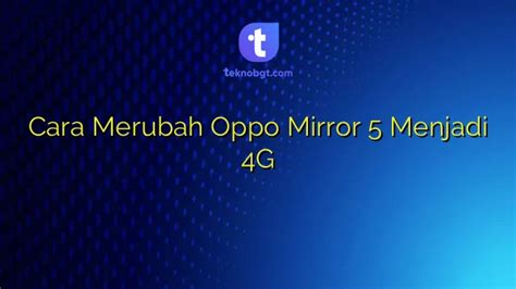 Apa Itu Oppo Mirror 5?