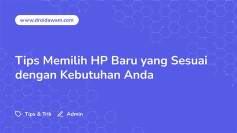 Bagaimana Memilih HP yang sesuai dengan Harga Anda