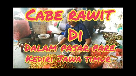 Sejarah Cabe Rawit di Pasar Pare